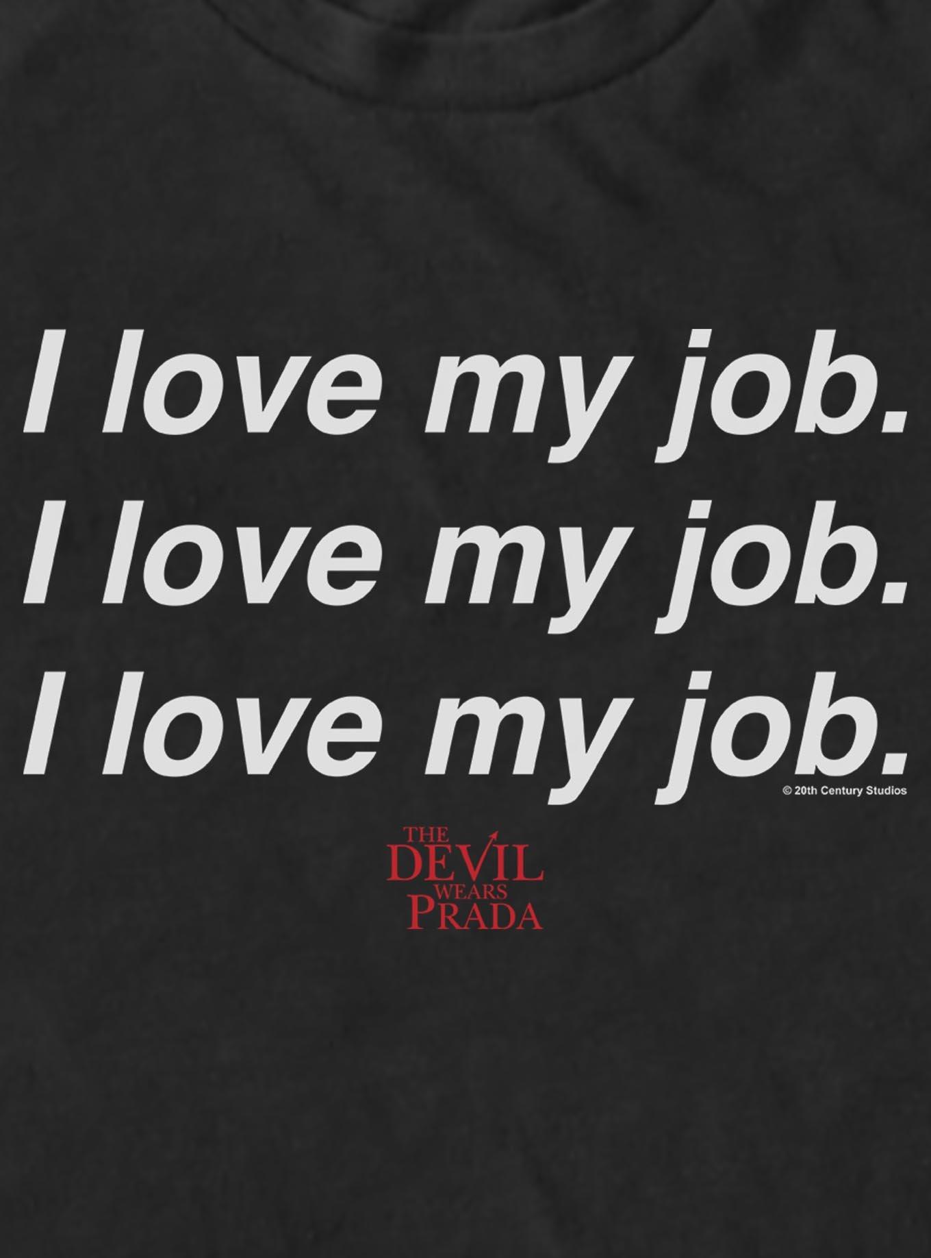 The Devil Wears Prada I Love My Job T-Shirt, , hi-res