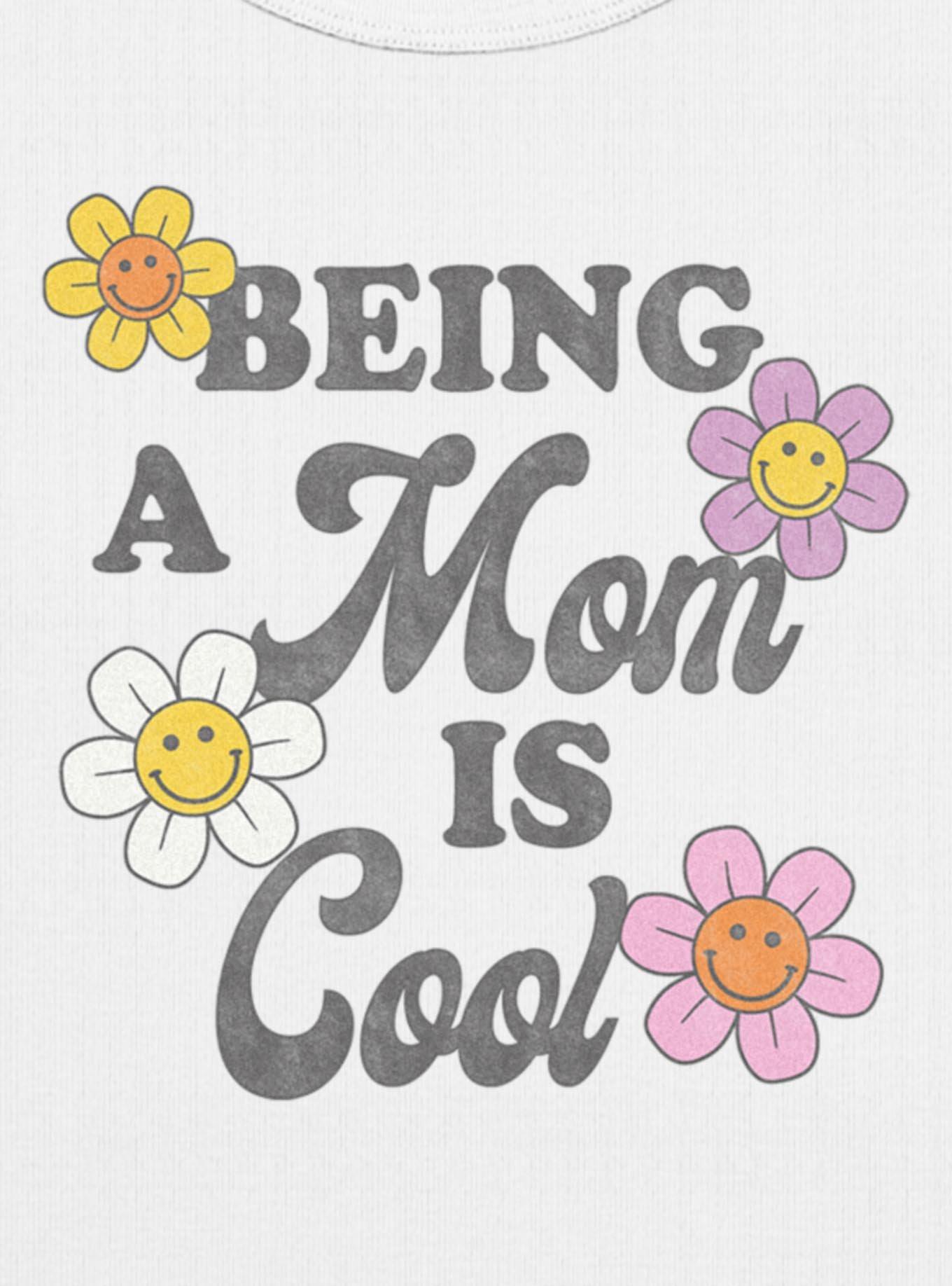 Being A Mom Is Cool Smiley Flowers Girls Baby T-Shirt, , hi-res