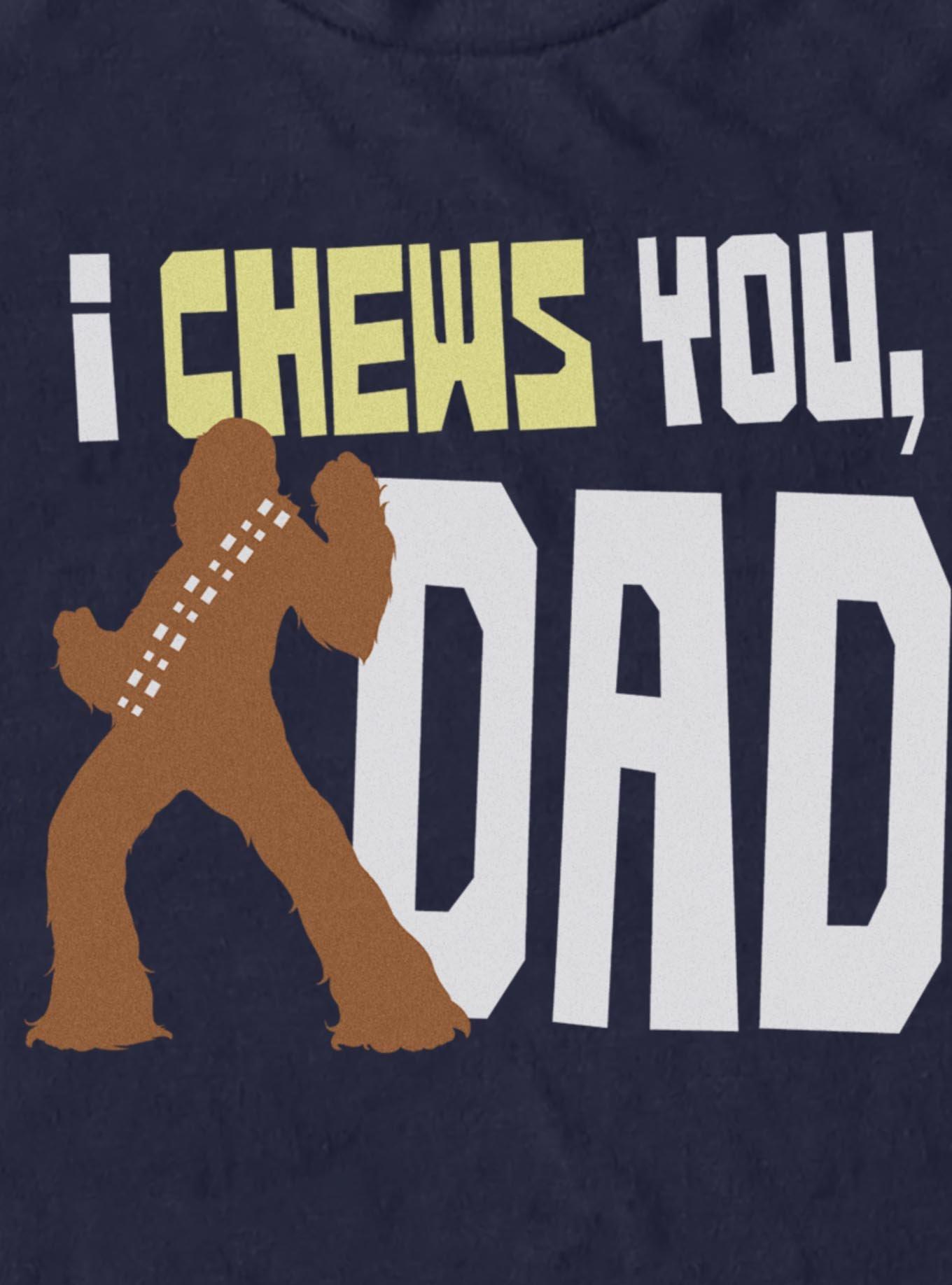 Star Wars I Chews You Dad T-Shirt, , hi-res
