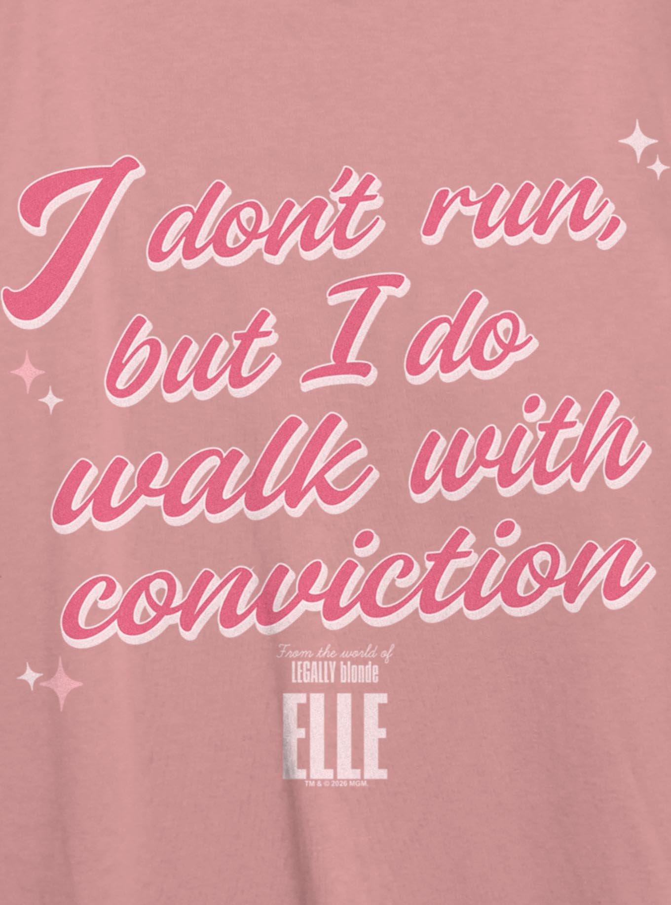 Legally Blonde Elle Walk With Conviction Womens Oversized T-Shirt