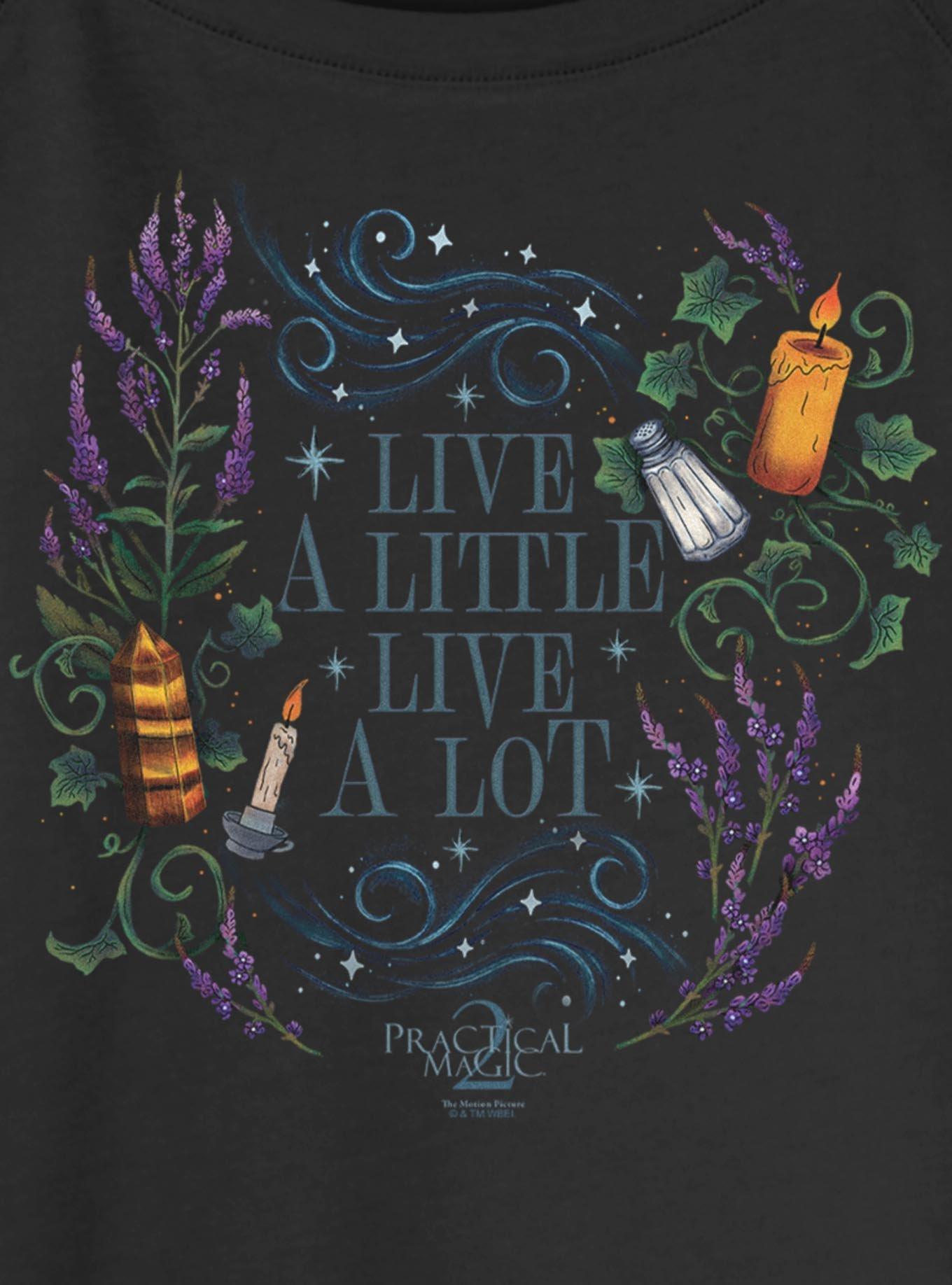 Practical Magic 2 Live Little Lot Womens Slouchy Sweatshirt