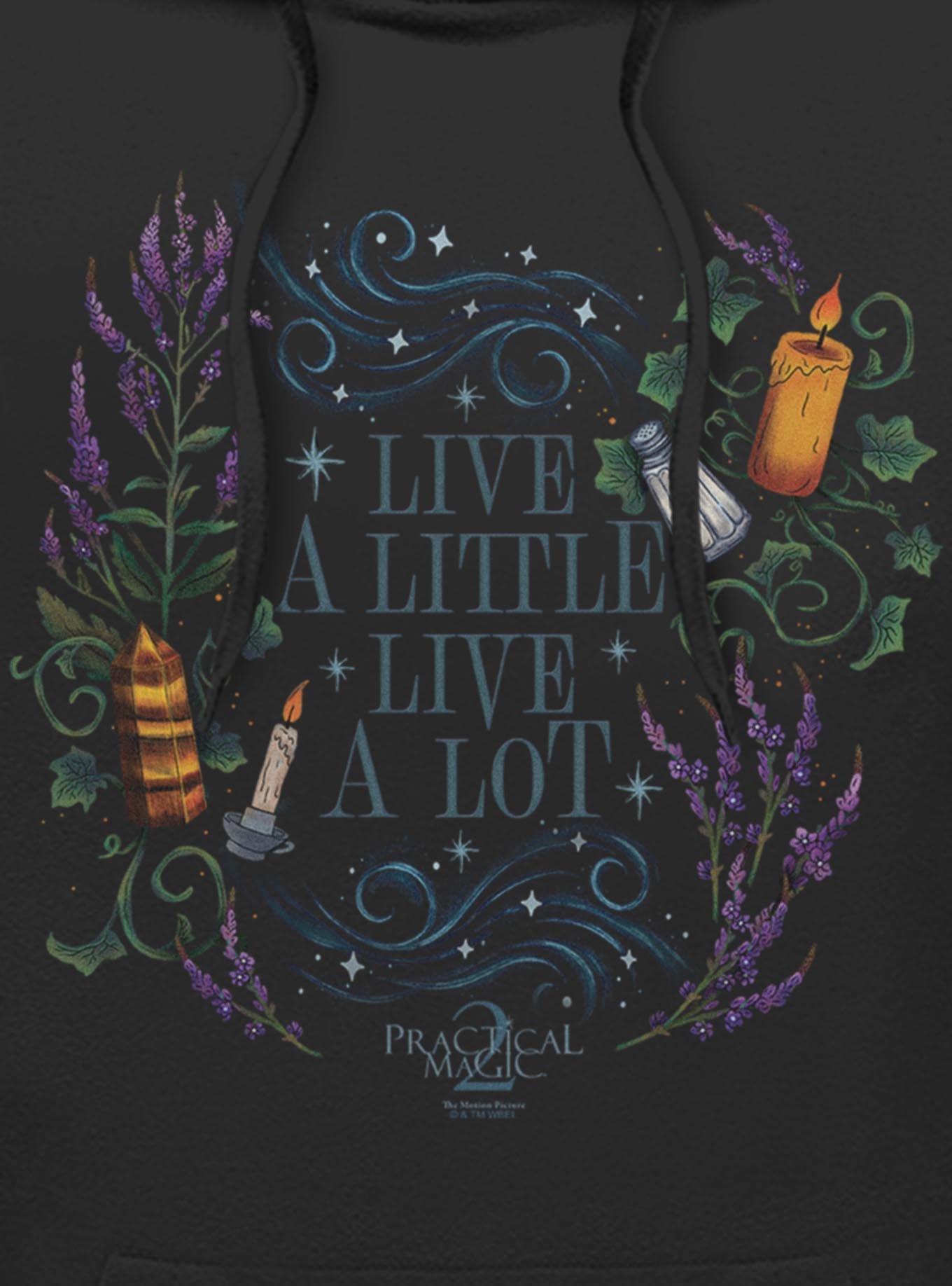 Practical Magic 2 Live Little Lot Hoodie