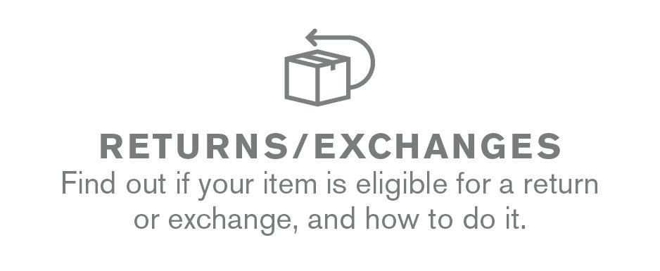 Learn About Returns & Exchanges