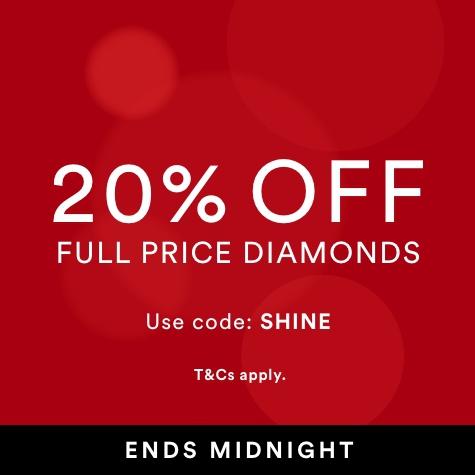 20% Off Full Price Diamonds