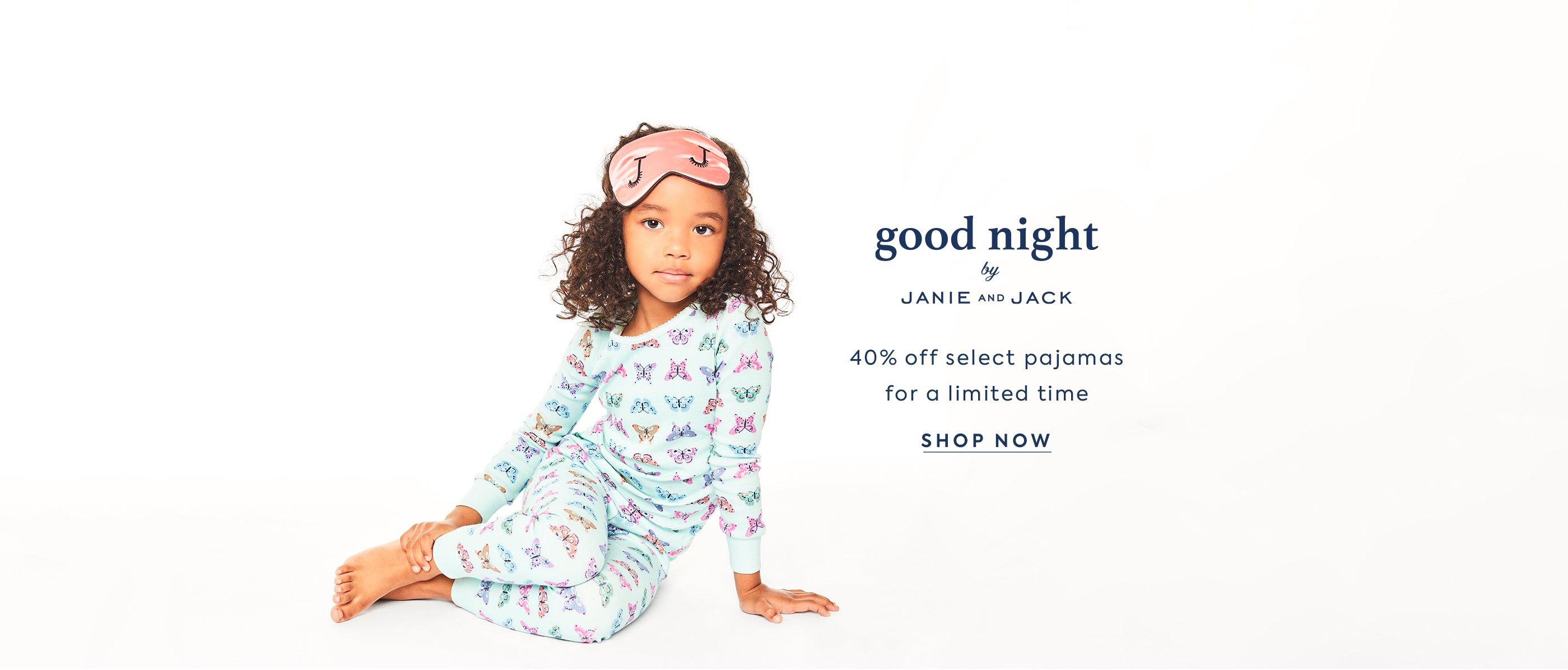 Good Night by Janie and Jack. 40% Off Select Pajamas for a limited time. Shop Now.