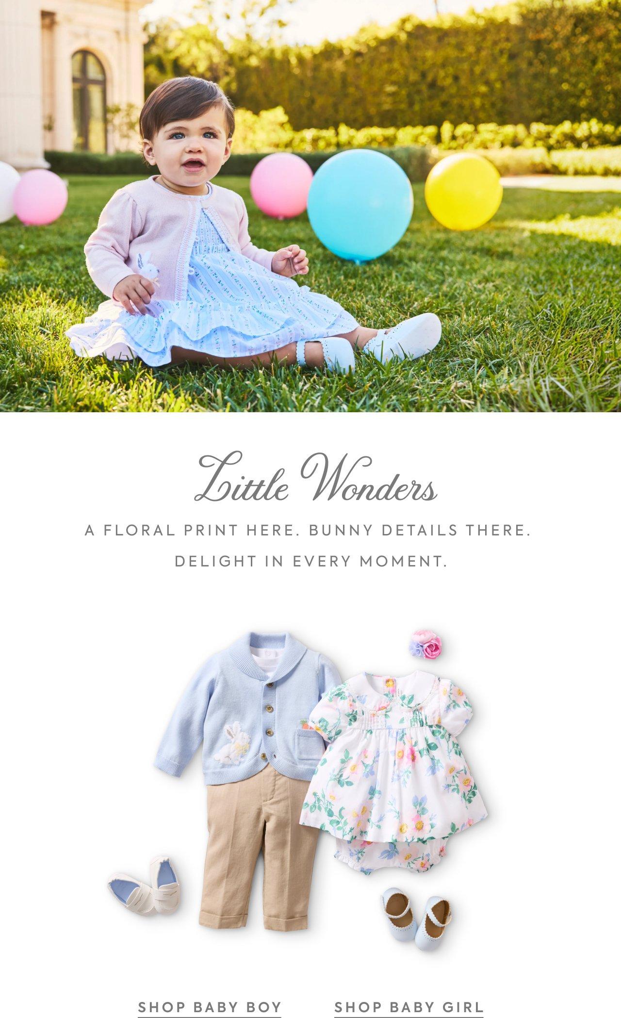 Little Wonders. A floral print here, bunny details there. Delight in every moment. Shop Baby Boy. Shop Baby Girl. 