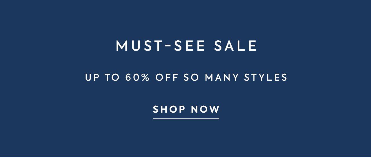 Must-See Sale. Up to 60% off so many styles. Shop now.