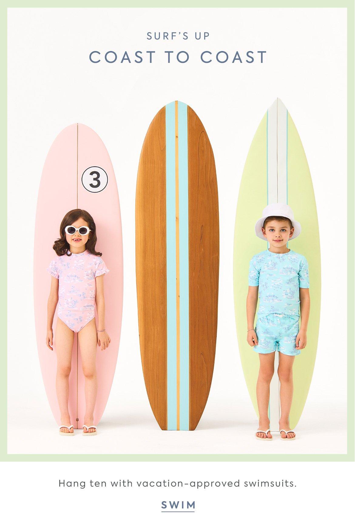 Surf’s Up: Coast to Coast. Hang ten with vacation-approved swimsuits. 