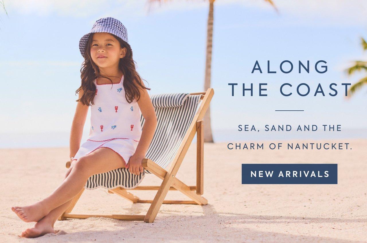 Along the Coast. Sea, sand and the charm of Nantucket. New Arrivals. 