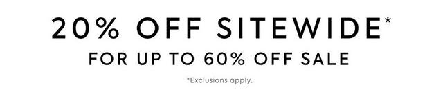 Get 20% off sitewide for up to 60% off sale. Exclusions apply. 