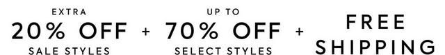 Extra 20% off Sale styles + Up to 70% off select styles + Free Shipping. Shop now.