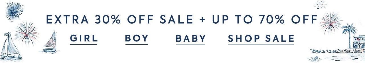 Extra 30% Off Sale + Up to 70% Off. Girl. Boy. Baby. Shop Sale.