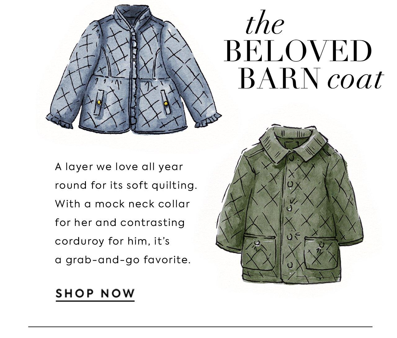 The Beloved Barn Coat. Shop Now. 