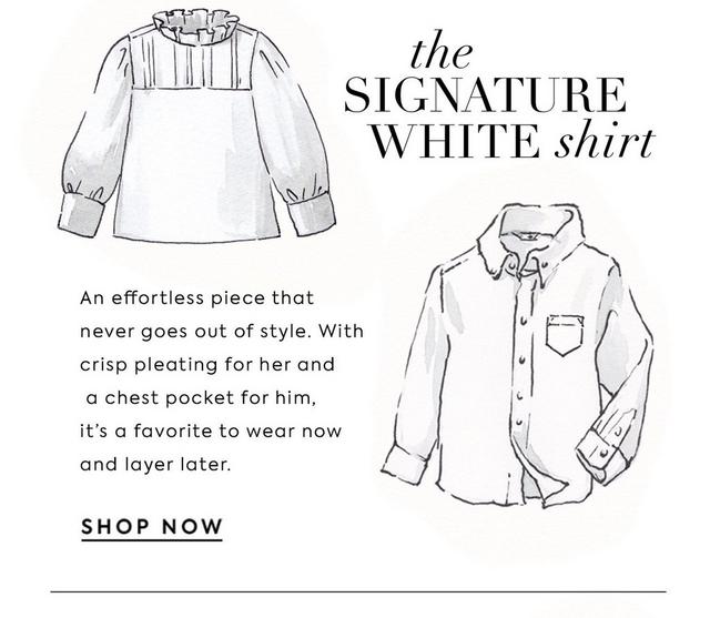 The Signature White Shirt. Shop Now. 