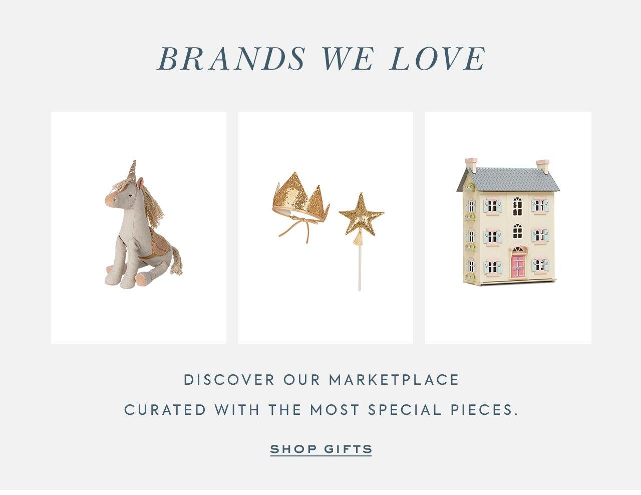 Brands We Love. Discover our marketplace curated with the most special pieces. Shop Gifts. 