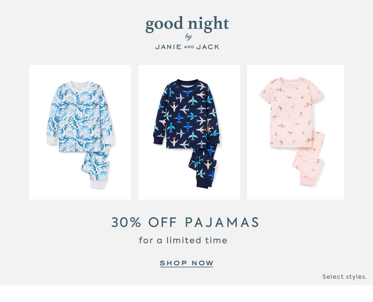 Goodnight by Janie and Jack. 30% Off Pajamas for a Limited Time. Shop Now. 