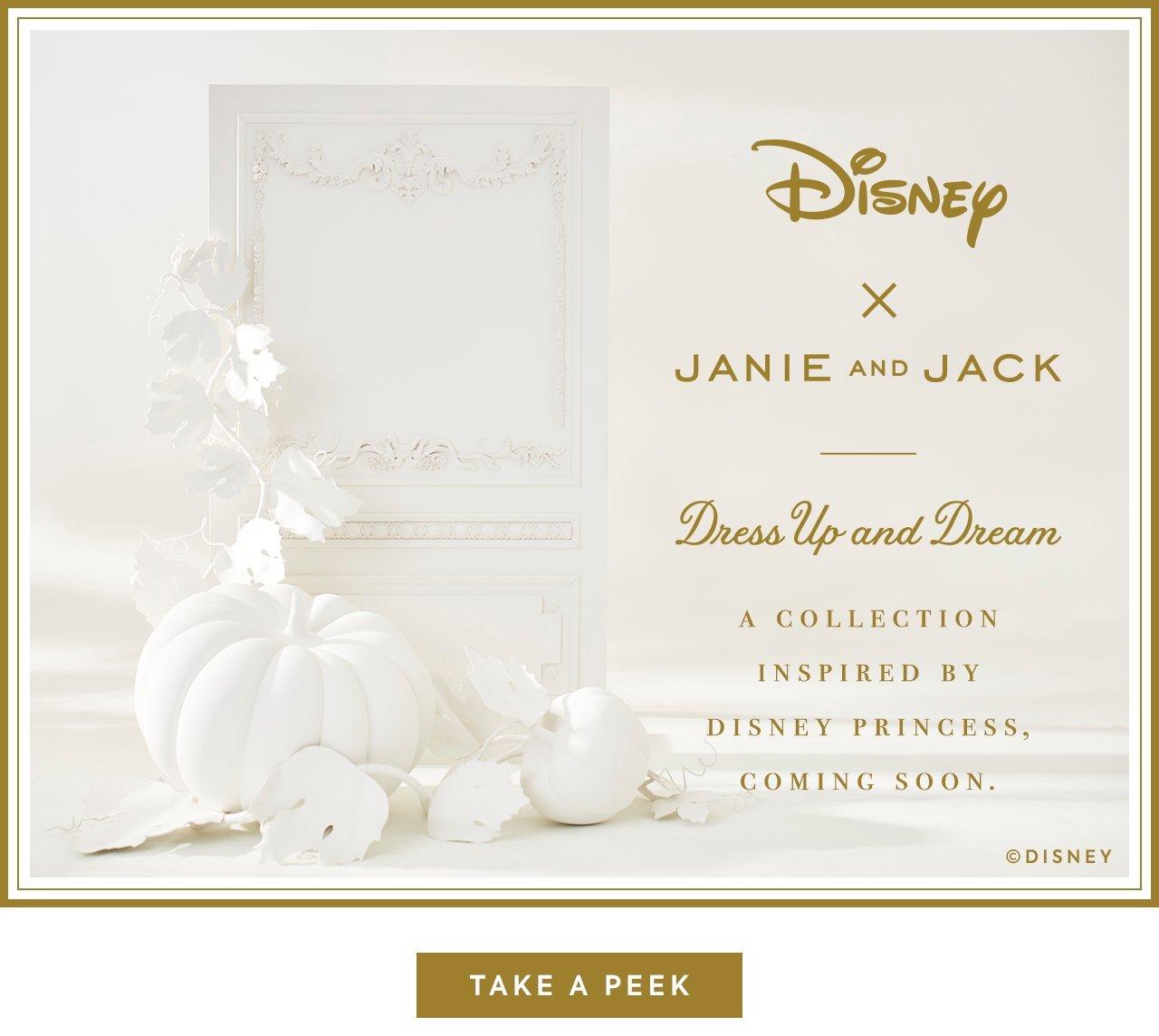 Disney x Janie and Jack. Dress up and Dream. A collection inspired by Disney Princess, coming soon. Take a Peek. 