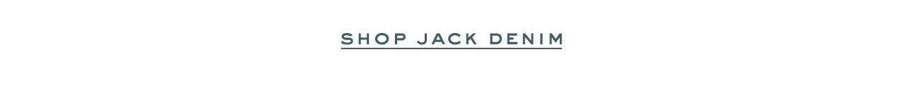 Shop Jack Denim.