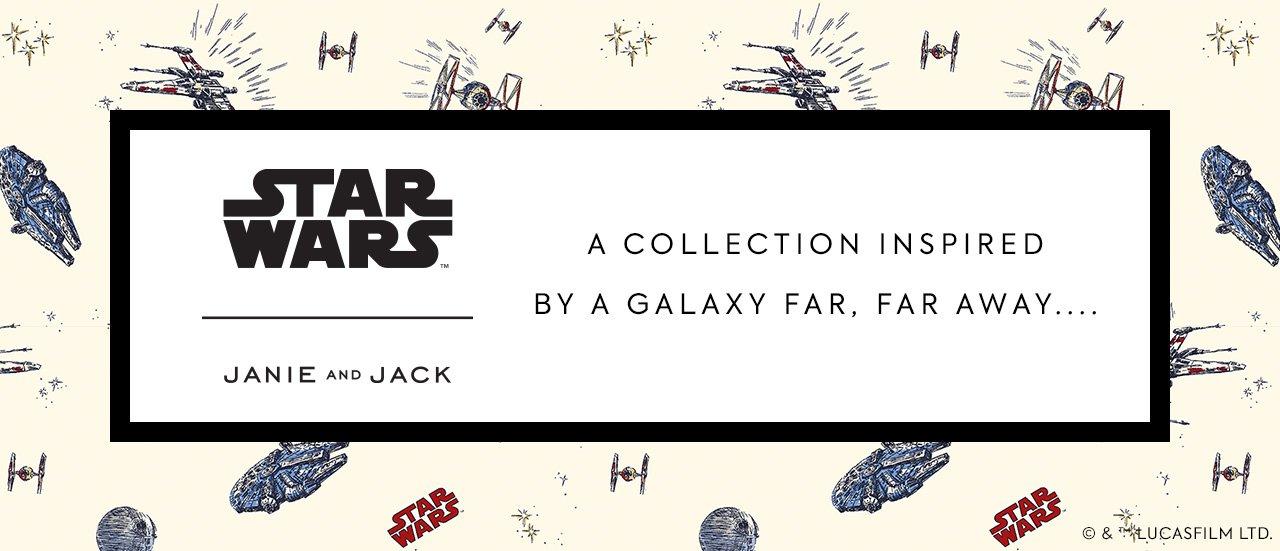 Star Wars x Janie and Jack. A collection inspired by a galaxy far, far, away...