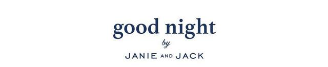 Good Night by Janie and Jack.