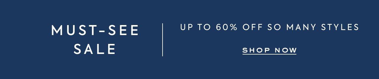 Must-See Sale. Up to 60% Off So Many Styles. Shop Now. 