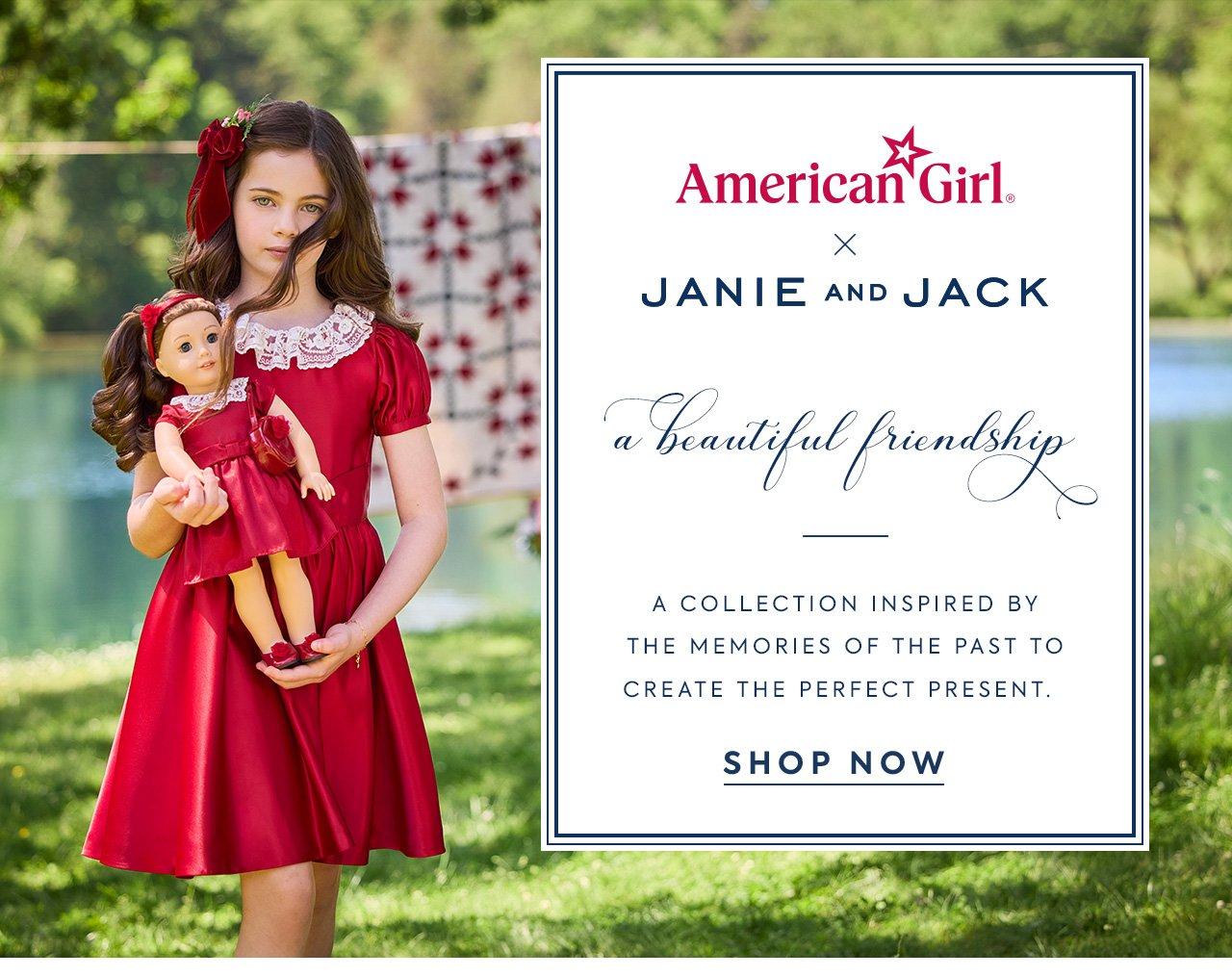 American Girl x Janie and Jack. A beautiful friendship. A collection inspired by the memories of the past to create the perfect present.