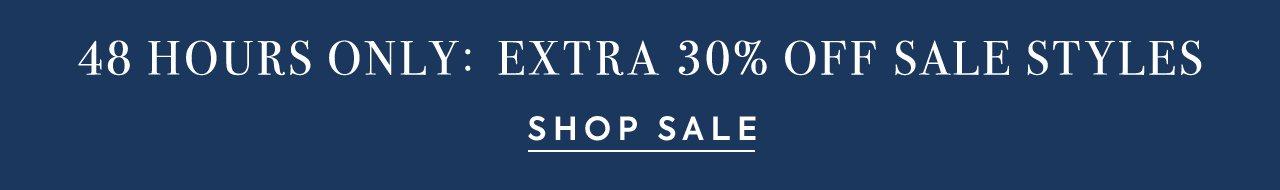 48 Hours Only: Extra 30% Off Sale Styles. Shop Sale. 