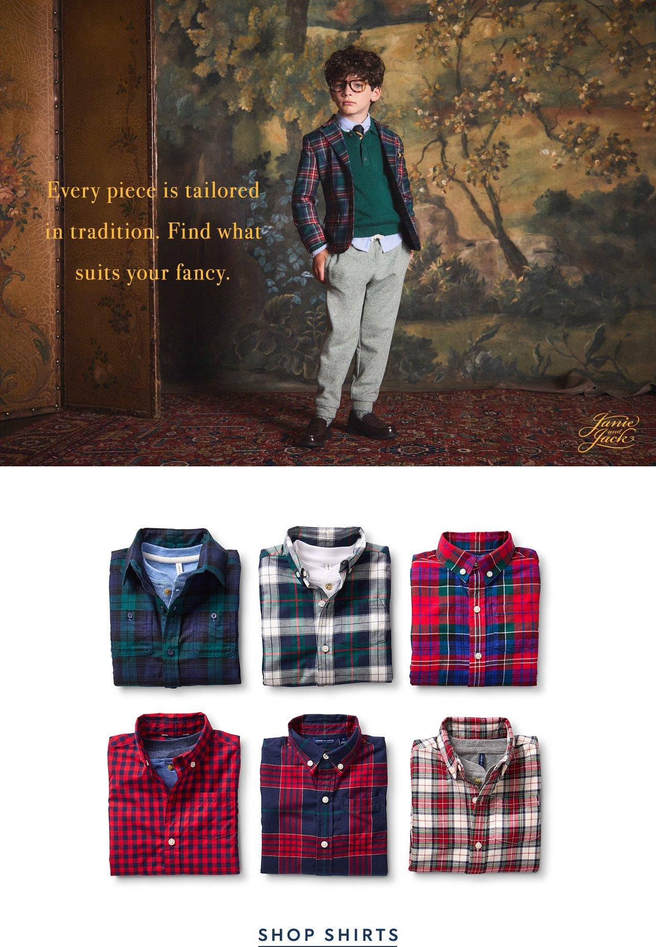 Every piece is tailored in tradition. Find what suits your fancy. Shop Shirts.