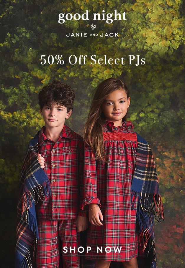 Goodnight by Janie and Jack. 50% Off Select PJs. Shop Now.