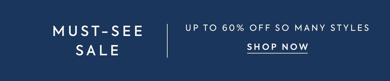 Must-See Sale. Up to 60% Off So Many Styles. Shop Now. 