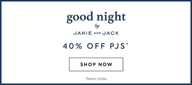 Good Night by Janie and Jack. Get 40% off select pajamas. Shop now. 