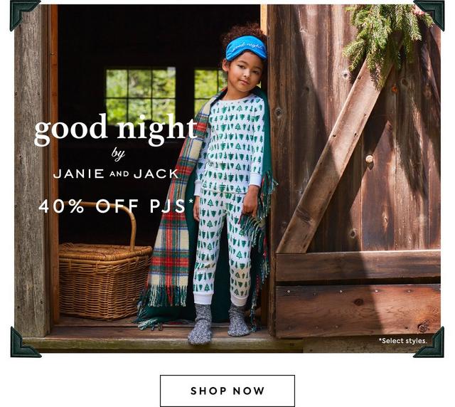 Good Night by Janie and Jack. Get 40% off select pajamas. Shop now. 