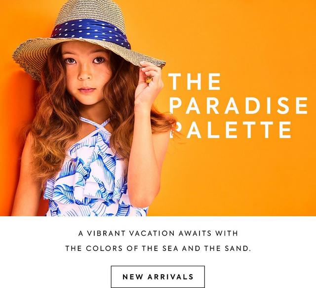 The Paradise Palette: A vibrant vacation awaits with the colors of the sea and the sand. Shop New Arrivals.