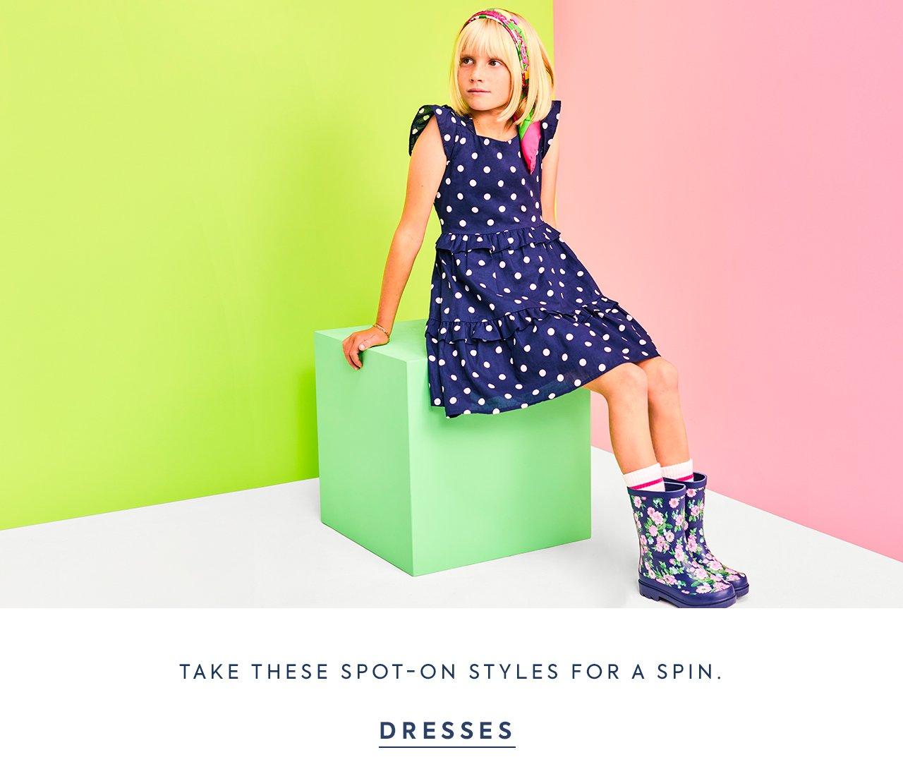 Take these spot-on styles for a spin. Shop dresses.