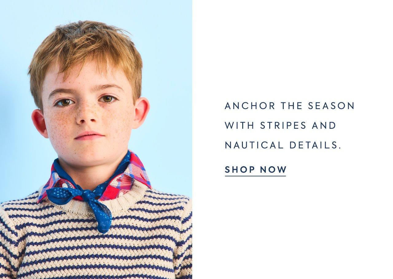 Anchor the season with stripes and nautical details. Shop Now. 