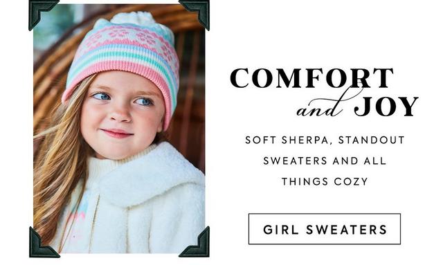Comfort and Joy: Soft sherpa, standout sweaters and all things cozy. Shop sweaters for girls.  