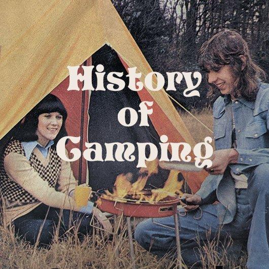 History of Camping