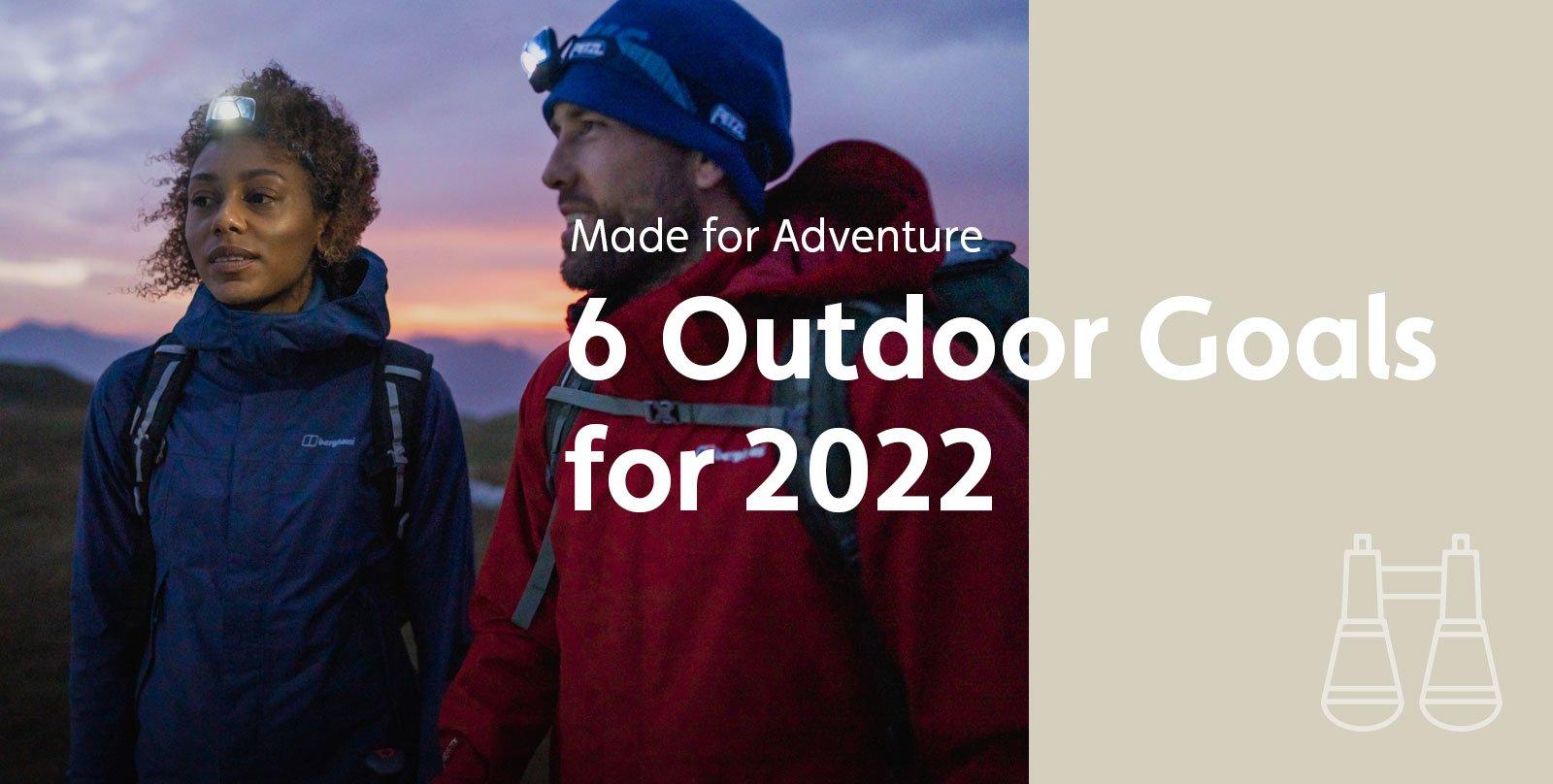 6 Outdoor Goals for 2022