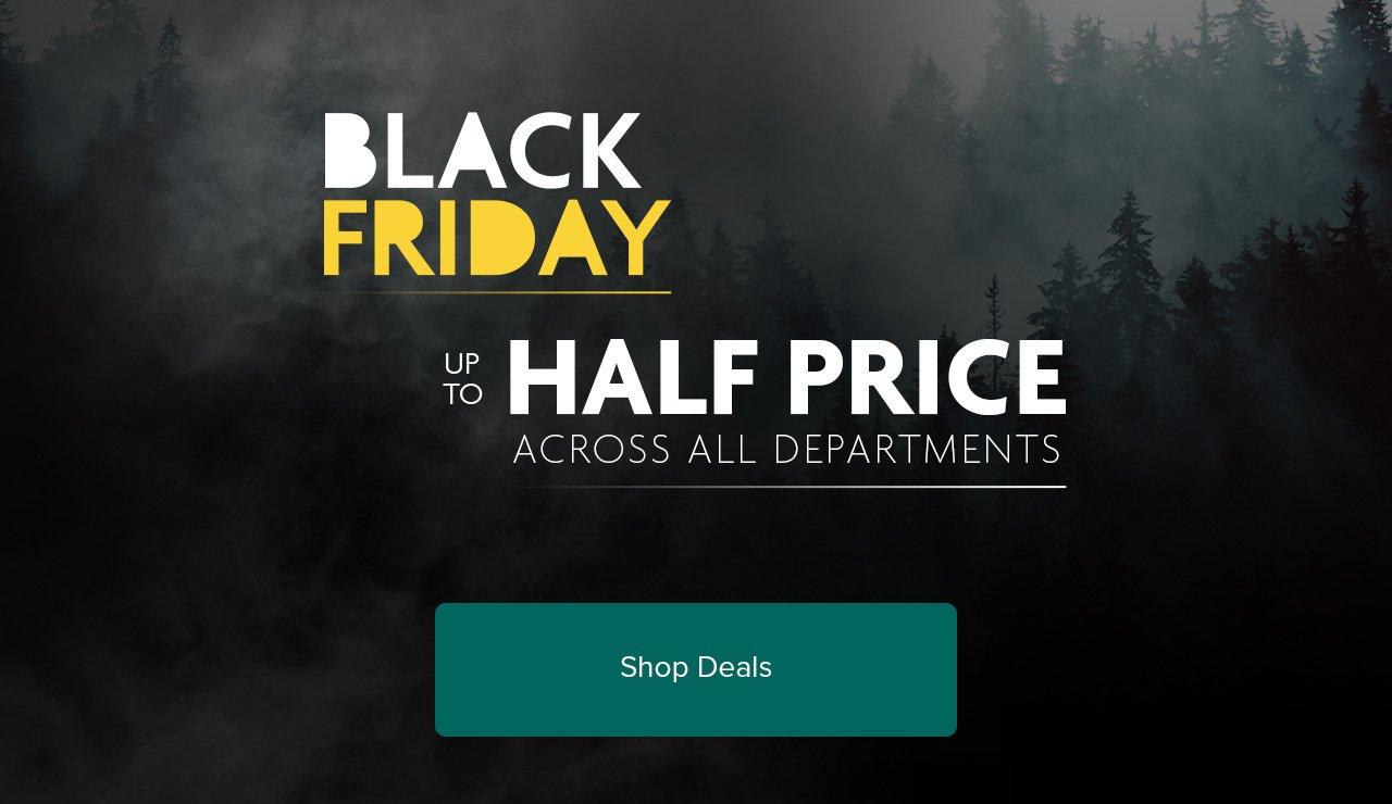 Black Friday | Up To 60% OFF All Departments