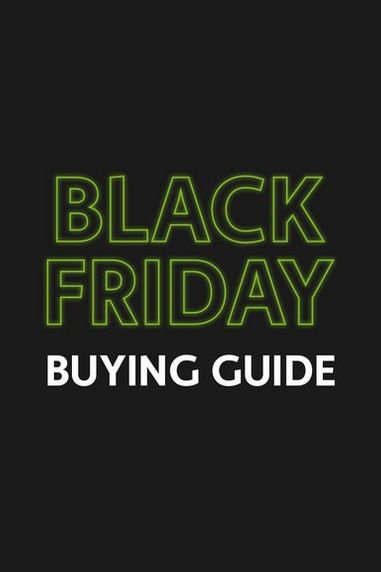 Black Friday Buying Guide