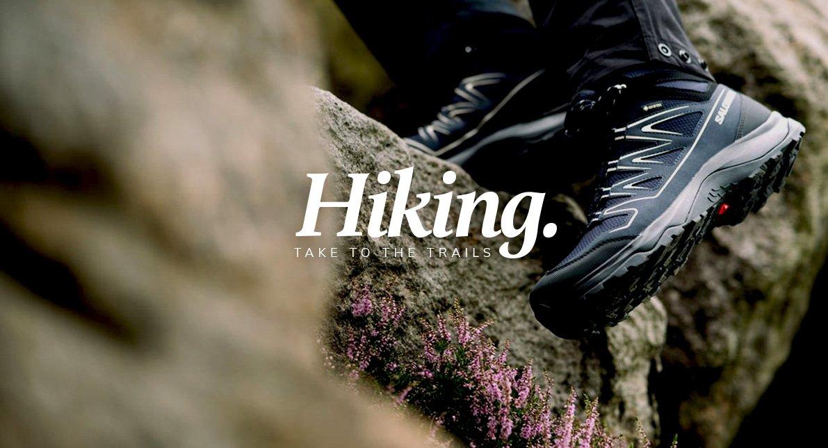 Hiking - Take To The Trails