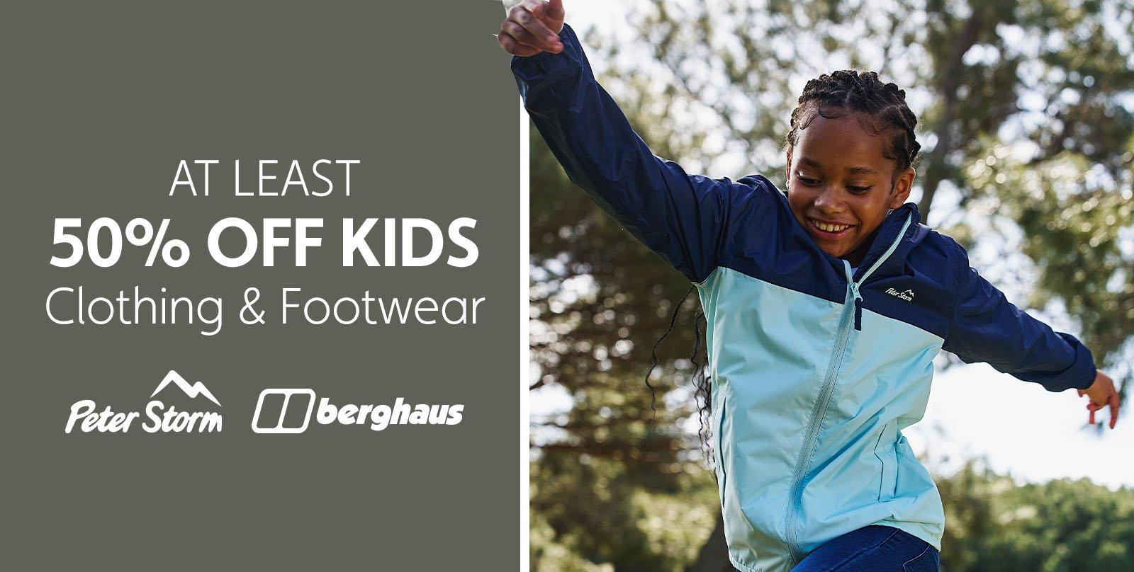 At Least 50% OFF Kids' Berghaus & Peter Storm
