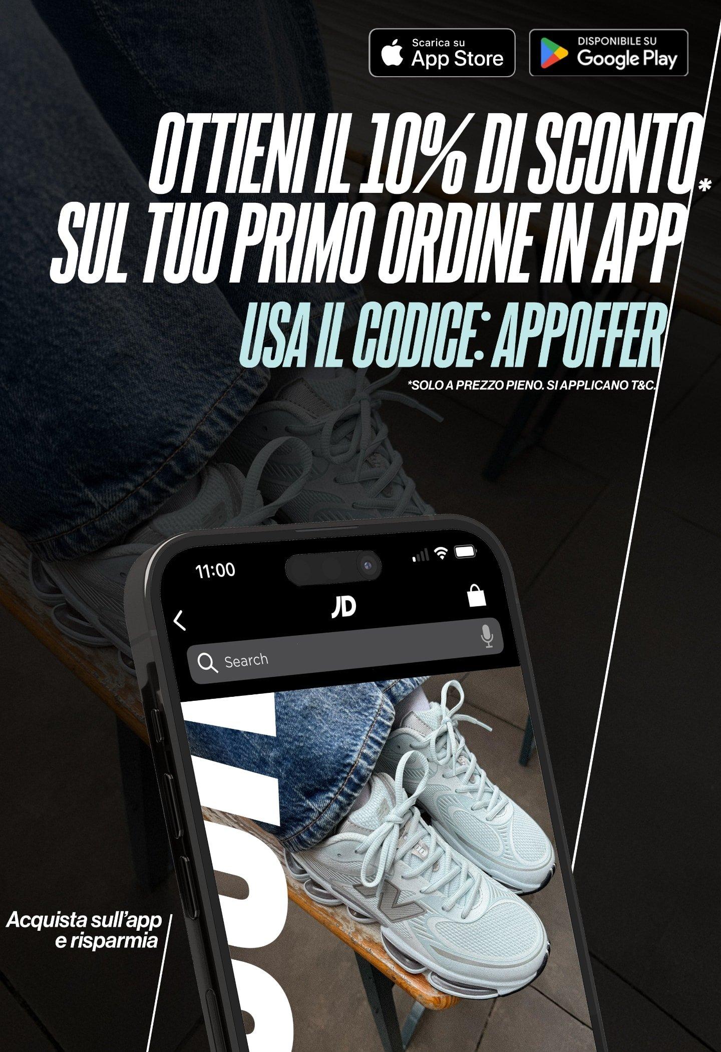 VUOI UNO SCONTO DEL 10% SUL TUO PRIMA ORDINE DALLA'APP?*
