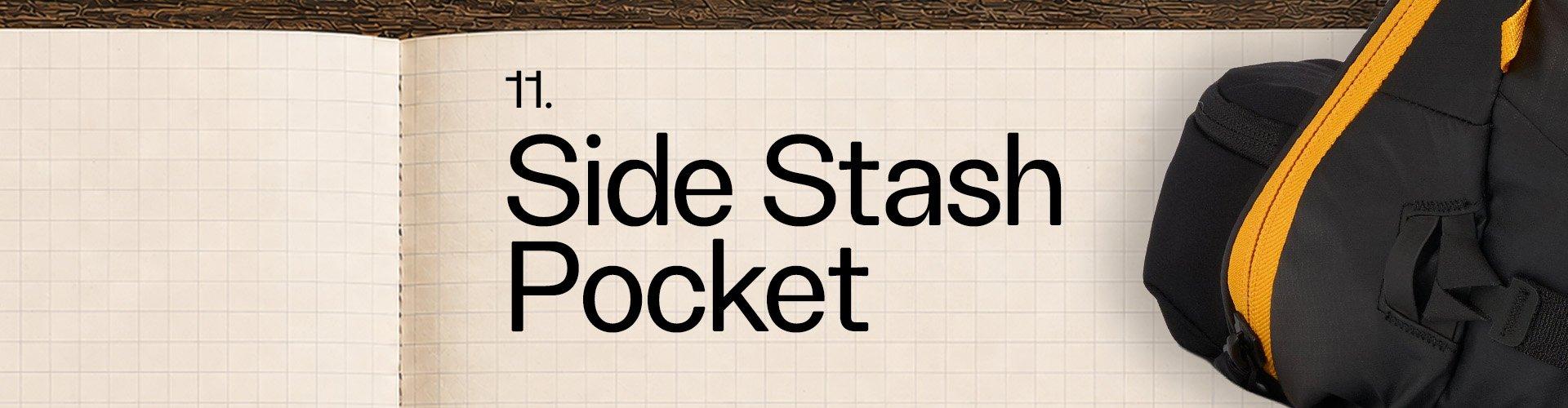 11. Side Stash Pocket
