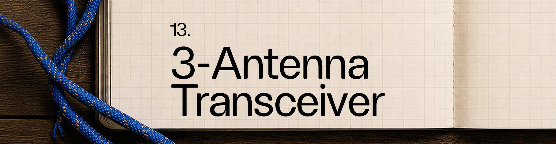13. Three-Antenna Transceiver