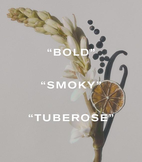 1875, Bold, Smoky, Tuberose