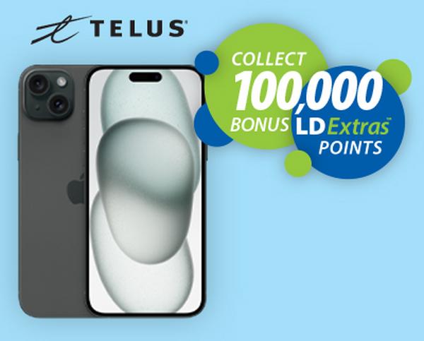 100,000 bonus points when you activate any TELUS device in-store Valid March 15-31, 2024