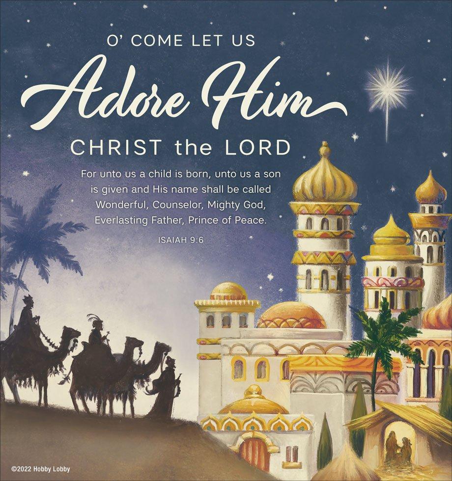 O' Come Let Us Adore Him