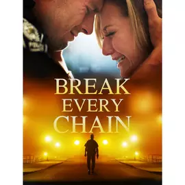 Break Every Chain