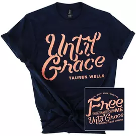 Until Grace Women’s T-Shirt 